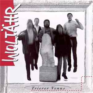 Woltähr - Trierer Venus Mp3