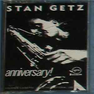 Stan Getz - Anniversary Mp3