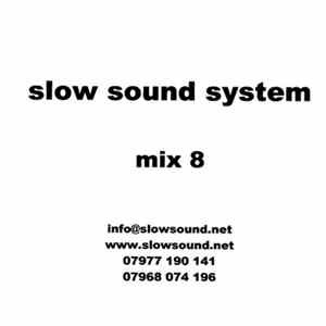 Slow Sound System - Mix 8 Mp3