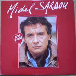 Michel Sardou - Délire D'amour Mp3