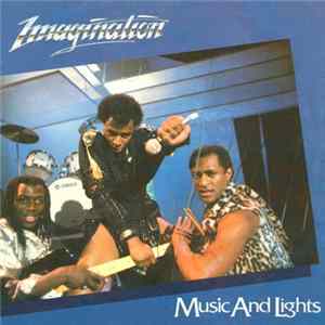 Imagination - Music And Lights Mp3