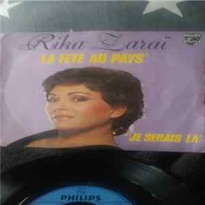 Rika Zaraï - La Fête Au Pays / Je Serais L Mp3