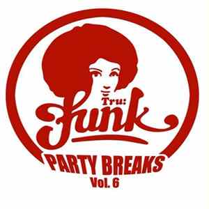Various - Party Breaks Vol. 6 Mp3