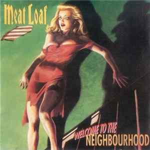 Meat Loaf - Welcome To The Neighbourhood Mp3