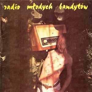 Róże Europy - Radio Młodych Bandytów Mp3