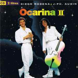 Diego Modena & Jean-Philippe Audin - Ocarina II Mp3