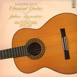 Julian Byzantine - Masterpieces For Classical Guitar Mp3