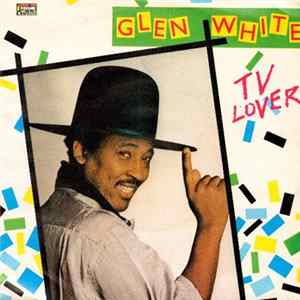 Glen White - TV Lover Mp3
