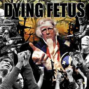 Dying Fetus - Destroy The Opposition Mp3