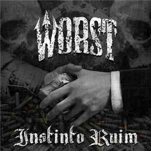 Worst - Instinto Ruim Mp3
