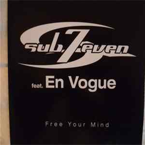 Sub7even Feat En Vogue - Free Your Mind Mp3