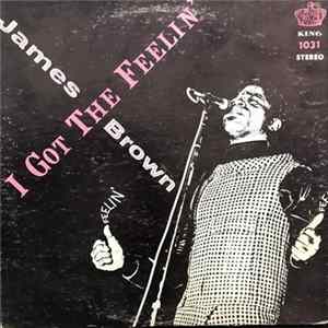 James Brown And The Famous Flames - I Got The Feelin' Mp3