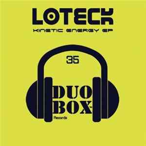 LoTeck - Kinetic Energy EP Mp3