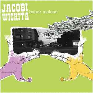 Jacobi Wichita - Bonez Malone Mp3