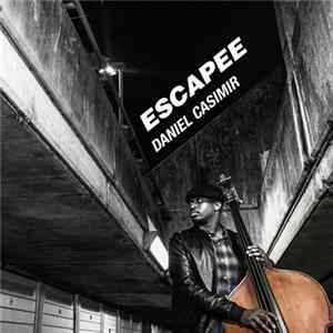 Daniel Casimir - Escapee Mp3