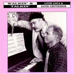 Louie Lista, David Crittendon - Walkin' & Talkin' Mp3