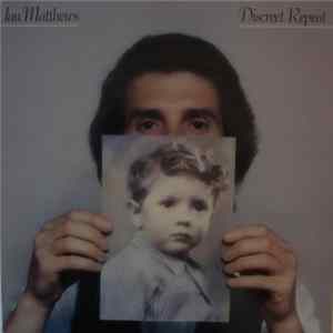 Ian Matthews - Discreet Repeat Mp3