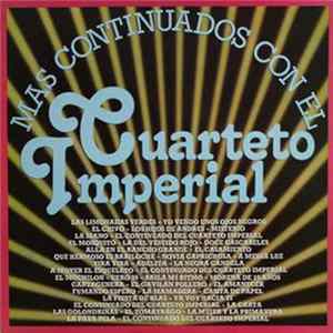 Cuarteto Imperial - Mas Continuados Con El Cuarteto Imperial Mp3