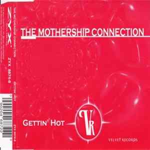 The Mothership Connection - Gettin' Hot Mp3