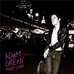 Adam Green - Minor Love Mp3