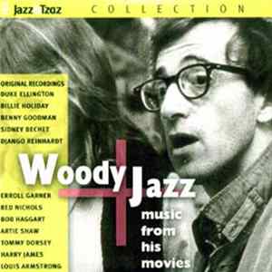 Various - Woody + Jazz - Music From His Movies Mp3