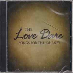 Various - The Love Dare (Songs For The Journey) Mp3