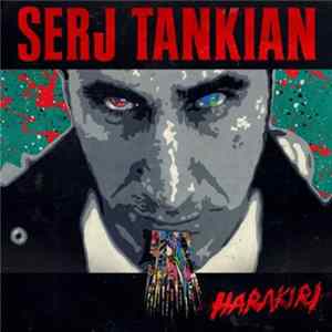 Serj Tankian - Harakiri Mp3