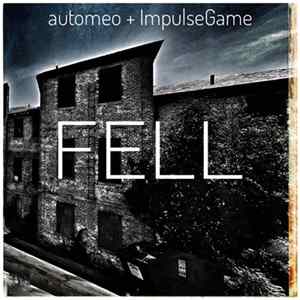 Automeo, ImpulseGame - Fell Mp3