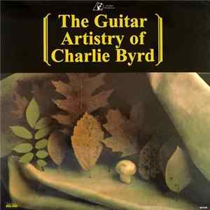 Charlie Byrd - The Guitar Artistry Of Charlie Byrd Mp3