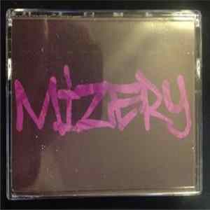 Mizery - 2 Song Tape Mp3