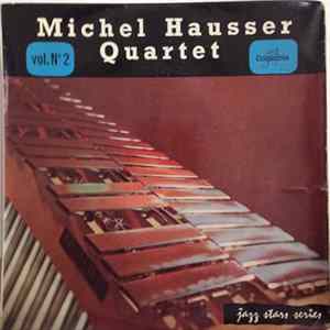 Michel Hausser Quartet - Vol. N°2 Mp3