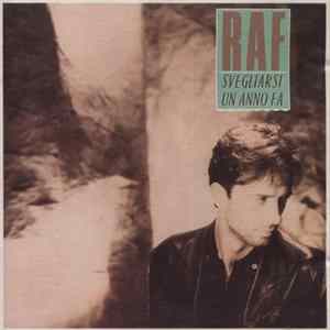 Raf - Svegliarsi Un Anno Fa Mp3