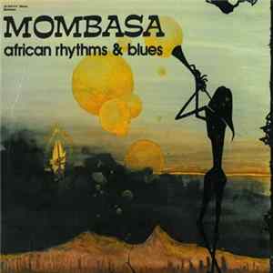Mombasa - African Rhythms & Blues Mp3