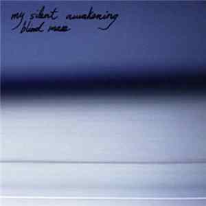 My Silent Awakening - Blind Mass Mp3