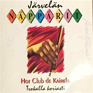 Järvelän Näppärit, Hot Club De Kairela - Trokalla Koriasti Mp3