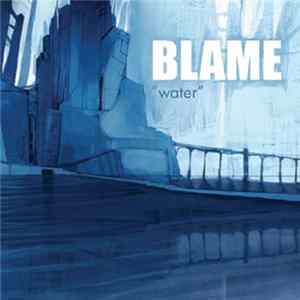 Blame - "Water" Mp3