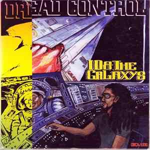 ID & The Galaxys - Dread Control Mp3