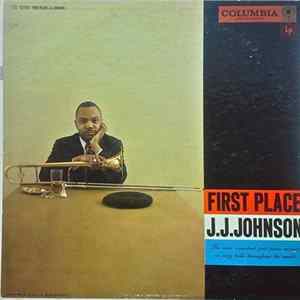 J.J. Johnson - First Place Mp3
