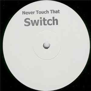 Robbie Williams - Never Touch That Switch Mp3