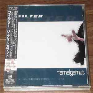 Filter - The Amalgamut Mp3