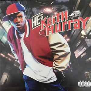 Keith Murray - He's Keith Murray Mp3