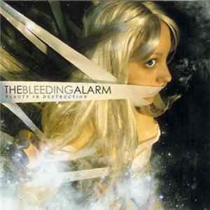 Thebleedingalarm - Beauty In Destruction Mp3