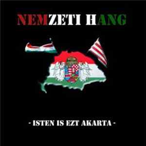 Nemzeti Hang - Isten Is Ezt Akarta Mp3
