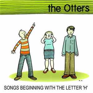The Otters - Songs Beginning With The Letter 'H' Mp3