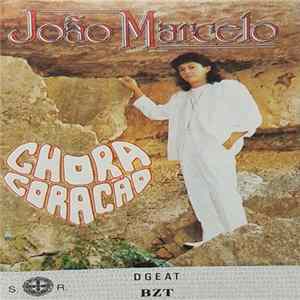 João Marcelo - Chora Coração Mp3
