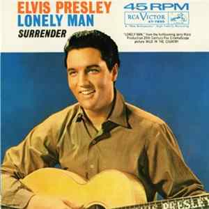 Elvis Presley - Surrender / Lonely Man Mp3