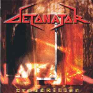 Detonator - Trendkiller Mp3