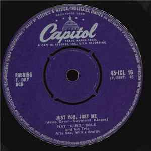 Nat "King" Cole And His Trio - Just You, Just Me / When I Grow Too Old To Dream Mp3