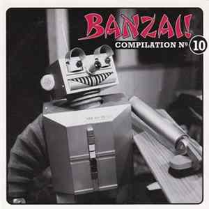 Various - Banzai! Compilation № 10 Mp3