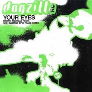 Dogzilla - Your Eyes Mp3